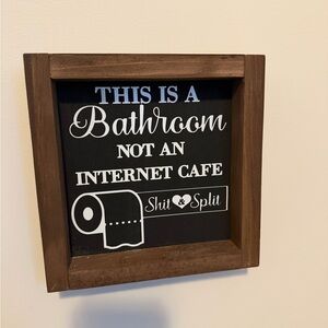 Humorous Bathroom Wall Sign